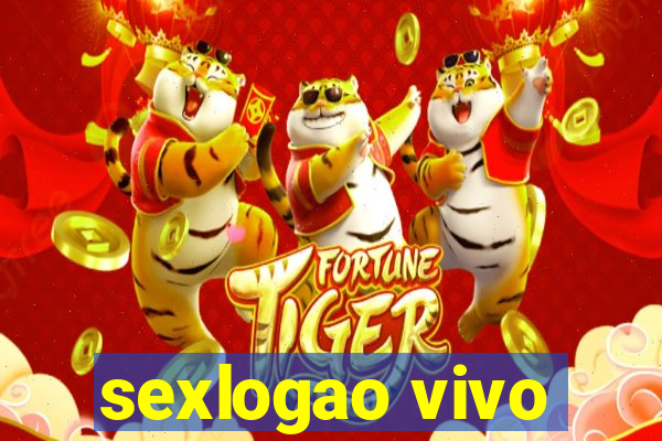 sexlogao vivo